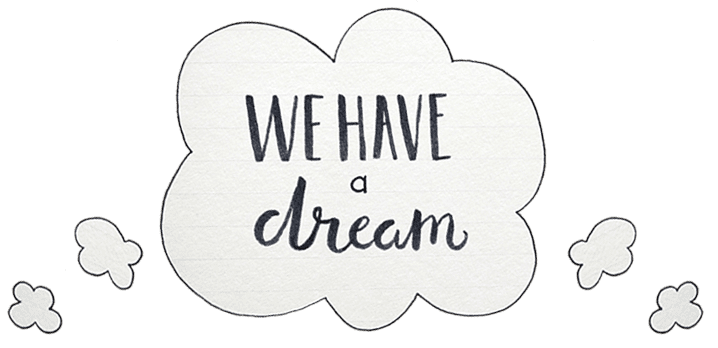 Wehaveadream